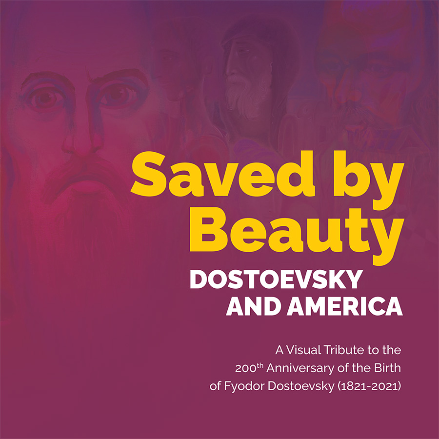 Saved by Beauty Dostoevsky and America